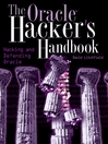 The Oracle® Hacker's Handbook
